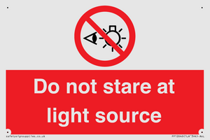 Do not stare at light source